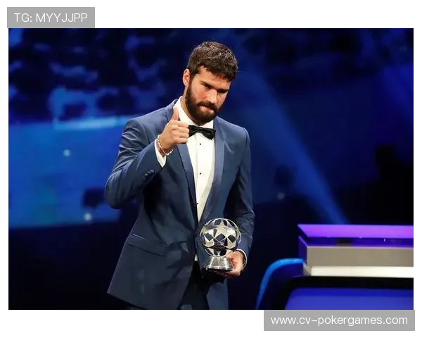 巴西门将阿利森成南美体育品牌全球代言人，球员形象商业开发跨越地域